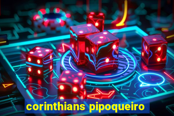 corinthians pipoqueiro